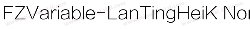 FZVariable-LanTingHeiK Normal字体转换